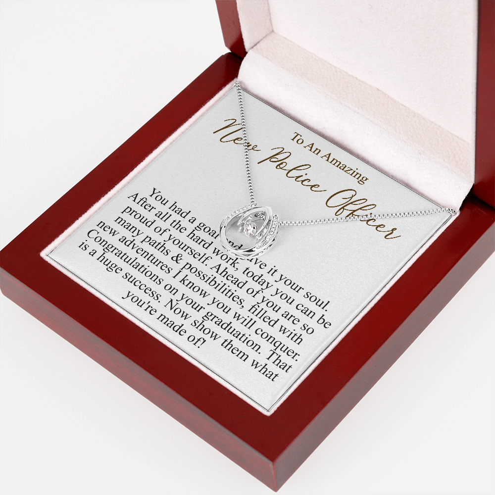 to an amazing new police offcer