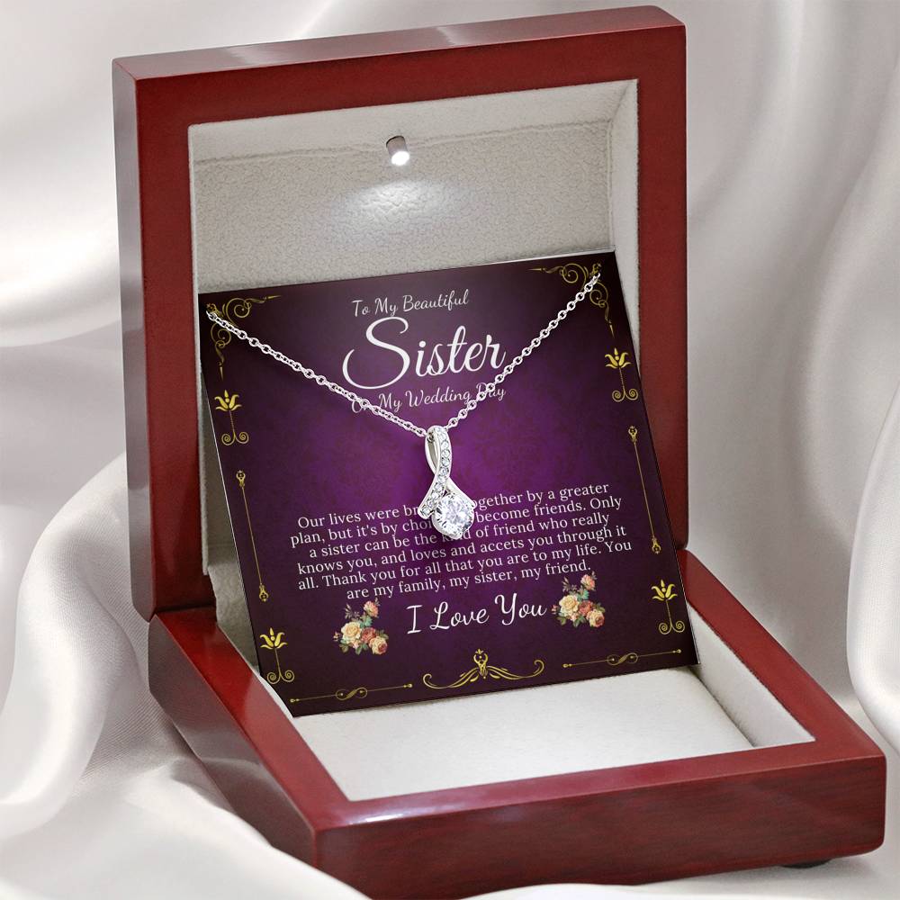 Alluring Beauty,To My Sister on My Wedding Day, Gift For Sister On My Wedding, Sister to Sister Gift, Sister of the Bride Gift #0094