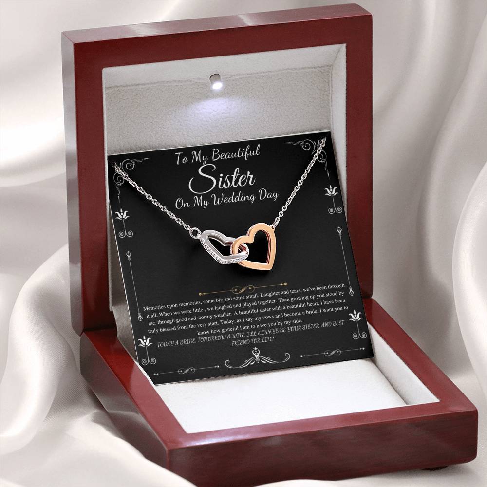 To My Sister on My Wedding Day, Thank You Letter To My Sister, Gift For Sister On My Wedding,Sister to Sister Gift, Interlocking Heart #0247
