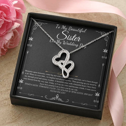 To My Sister on My Wedding Day, Thank You Letter To My Sister, Gift For Sister On My Wedding, Sister to Sister Gift, Double Heart #0255