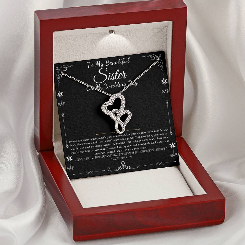 To My Sister on My Wedding Day, Thank You Letter To My Sister, Gift For Sister On My Wedding, Sister to Sister Gift, Double Heart #0255