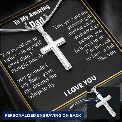 To my amazing dad cross
