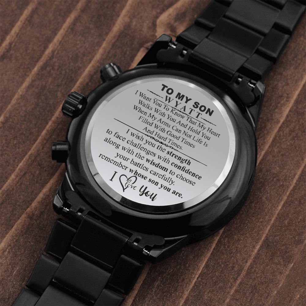To My Son Watch, Son Christmas Gift for my son, Graduation Gift for my Son from Mom Mother Dad Father, Birthday Watch for Son from Mom wyatt