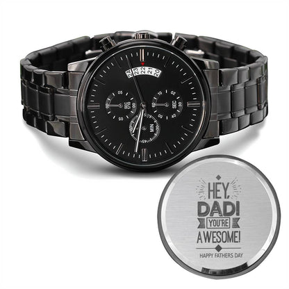 Father's Day Engraved Watch From Daughter or Son, Dad You Are Awesome Watch Gift For Fathers Day, Chronograph Watch Gift for Father #0003