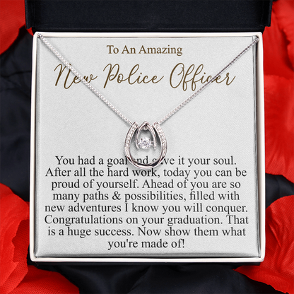 to an amazing new police offcer