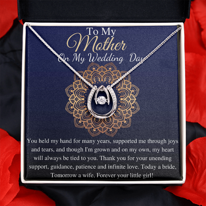 to my mother on my wedding day