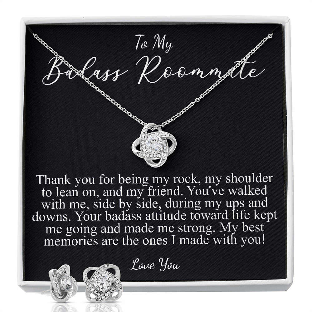 to my badass rommmate