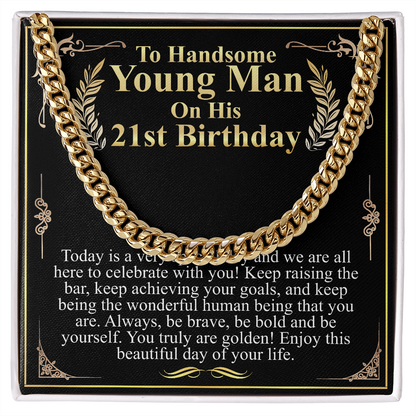 to handsome man on his 21st birthday