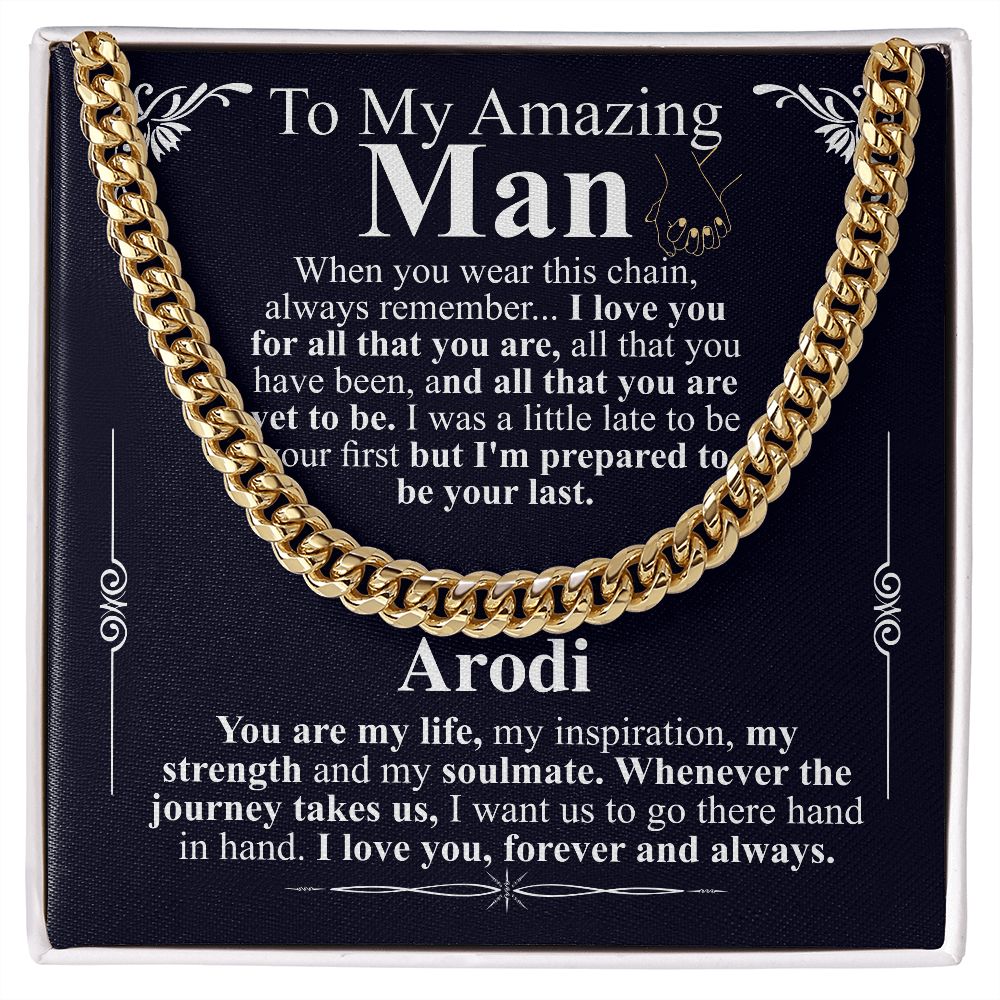 To my man chain Arodi