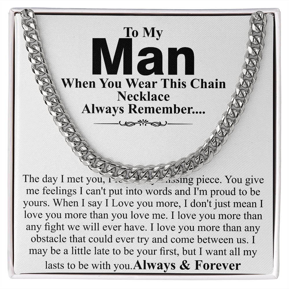 to my man when you wear this chain