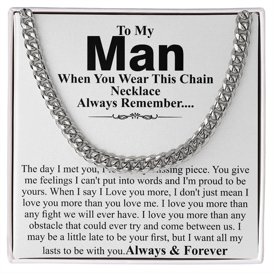 to my man when you wear this chain