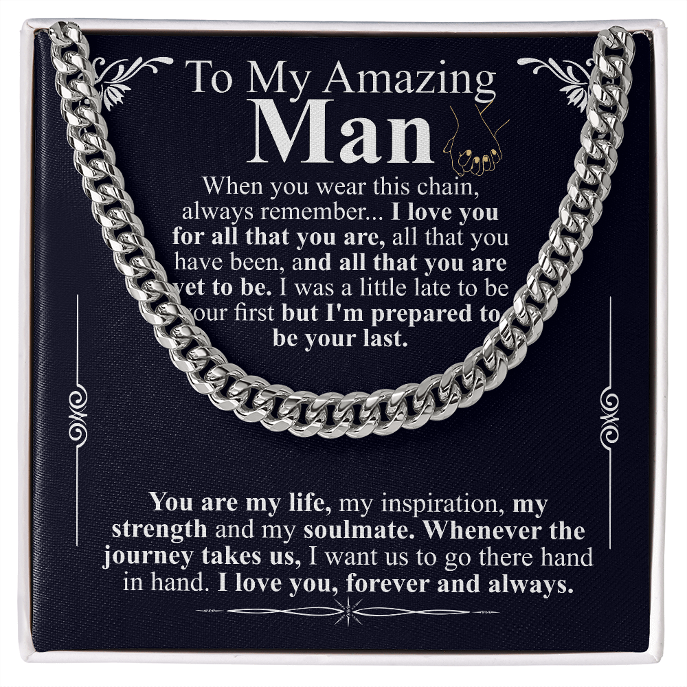 to my amazing man chain