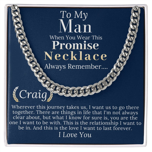 Boyfriend Promise necklace For Him, Boyfriend Christmas Gift, Mens Chain Necklace Christmas Gift For Soulmate, Husband Christmas Gift #0943 craig