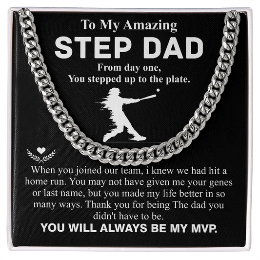 to my amazing step dad from day one