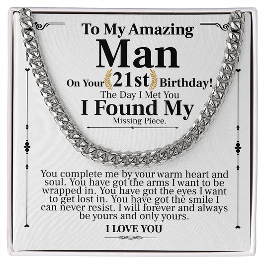 to my amazing man on your 21st birthday