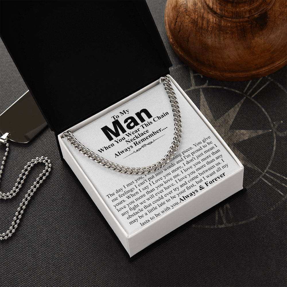 to my man when you wear this chain