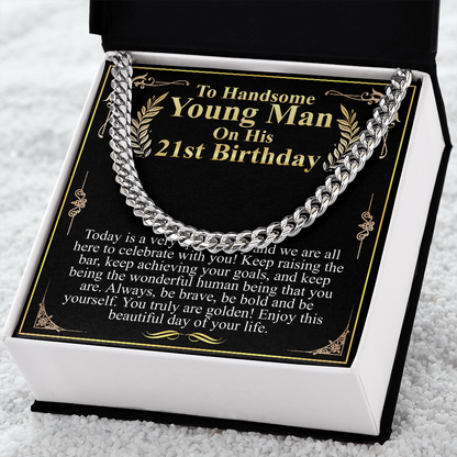 to handsome man on his 21st birthday