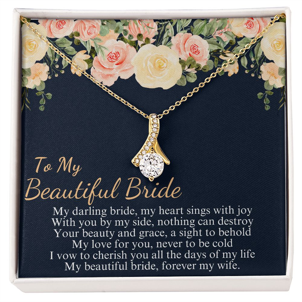 to my beautiful bride new