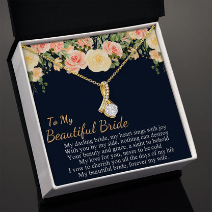 to my beautiful bride new