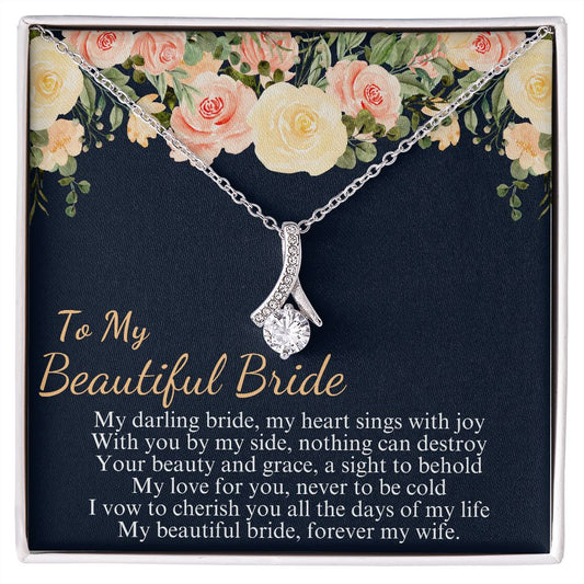 to my beautiful bride new