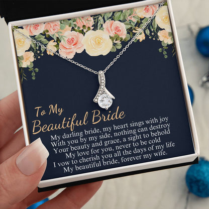 to my beautiful bride new