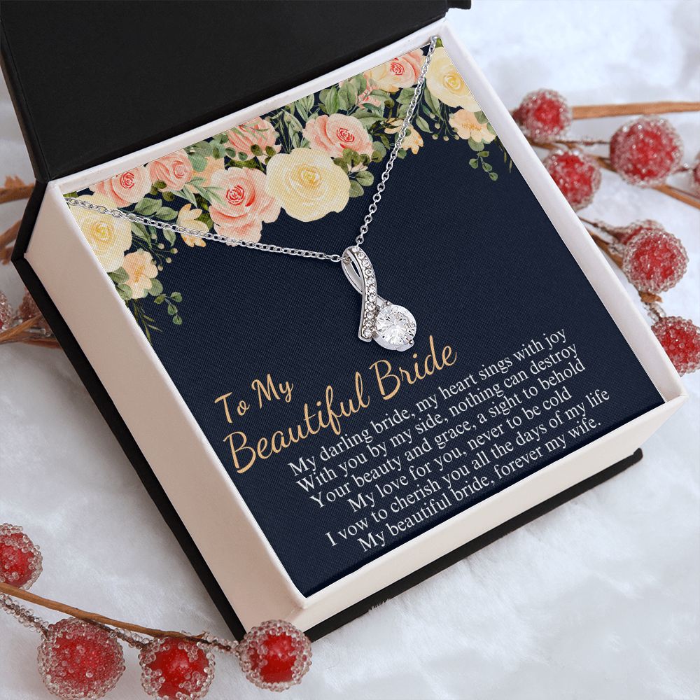 to my beautiful bride new