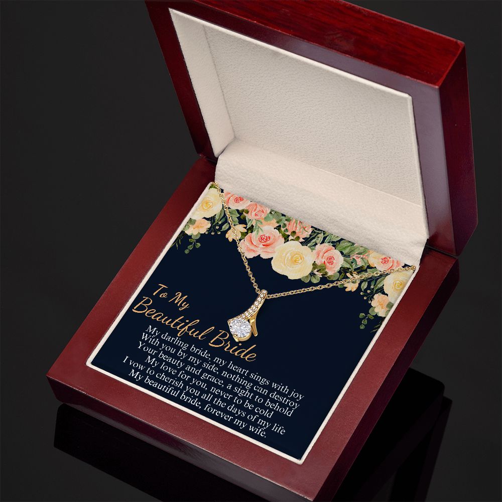 to my beautiful bride new