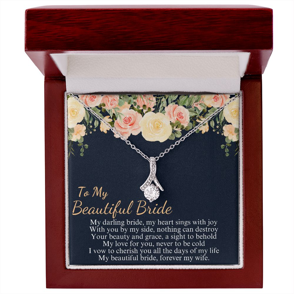 to my beautiful bride new