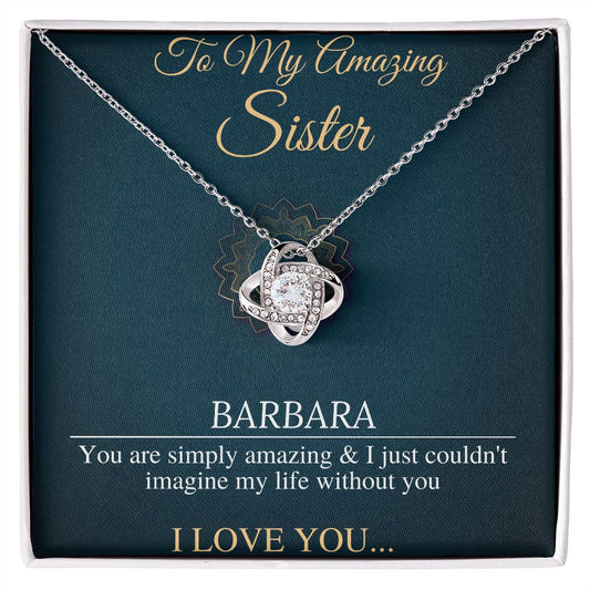 Birthday Gift For Sister, To My Sister Necklace, Christmas Gift For Sister, Little Sister, Big Sister, Present For Sister, Love Knot #0549 BARBARA