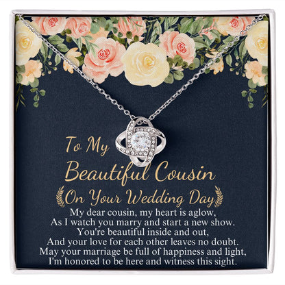 TO MY BEAUTIFUL COUSIN ON YOUR WEDDING DAY