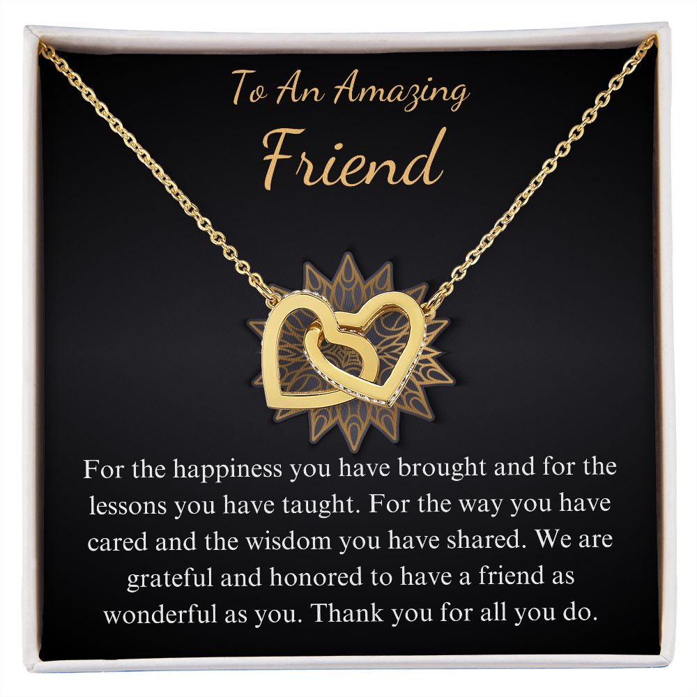 To an amazing friend interlocking heart
