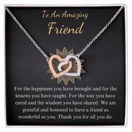 To an amazing friend interlocking heart