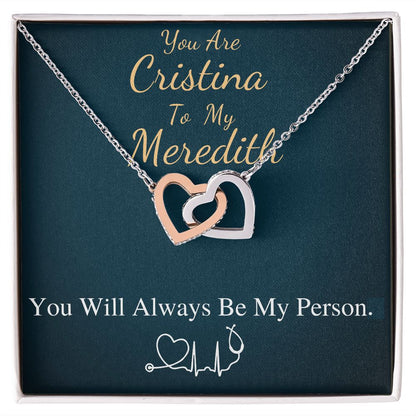 You Are The Cristina To My Meredith Necklace, Grey's Anatomy, Best Friend Gift, Grey Anatomy Gift, My Person Necklace, Linked Heart #0579 new