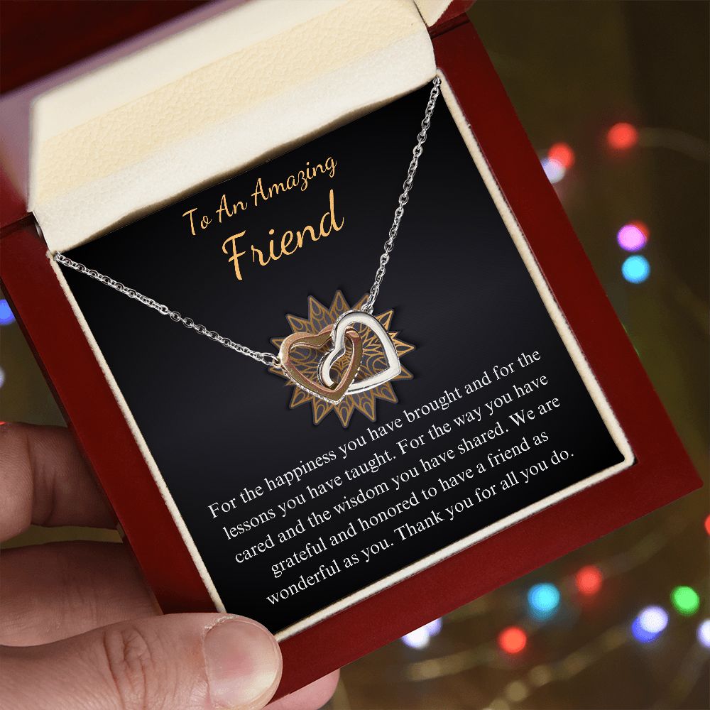 To an amazing friend interlocking heart
