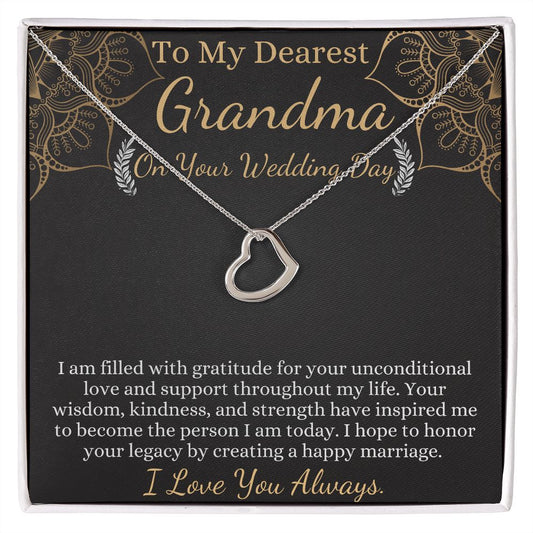 to my dearest grandma on your wedding day