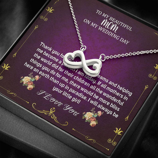 Infinity Heart Necklace To My Mom On My Wedding Day Mother Of The Bride Necklace From Bride Mother Of The Bride Gift From Daughter #0034