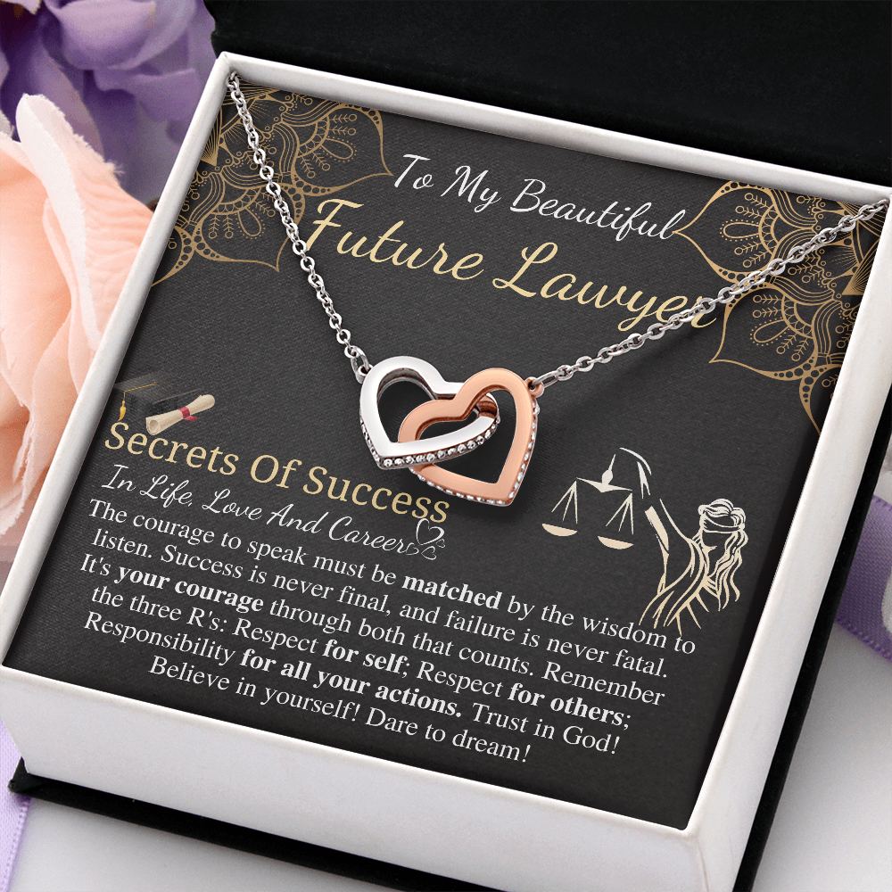TO MY BEAUTIFULE FUTURE LAWYER