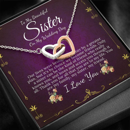 Interlocking Heart, To My Sister on My Wedding Day, Gift For Sister On My Wedding, Sister to Sister Gift, Sister of the Bride Gift #0098