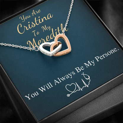 You Are The Cristina To My Meredith Necklace, Grey's Anatomy, Best Friend Gift, Grey Anatomy Gift, My Person Necklace, Linked Heart #0579