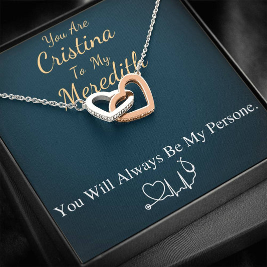 You Are The Cristina To My Meredith Necklace, Grey's Anatomy, Best Friend Gift, Grey Anatomy Gift, My Person Necklace, Linked Heart #0579