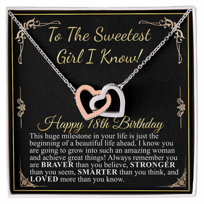 To the sweetest girl I know happy 18th birthday