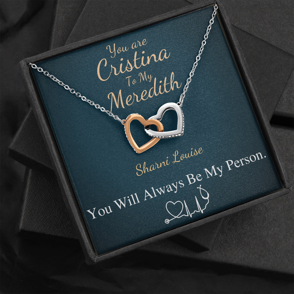You Are The Cristina To My Meredith Necklace, Grey's Anatomy, Best Friend Gift, Grey Anatomy Gift, My Person Necklace, Linked Heart #0579 Sharni Louise