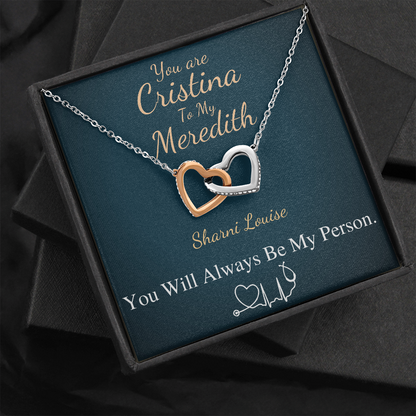 You Are The Cristina To My Meredith Necklace, Grey's Anatomy, Best Friend Gift, Grey Anatomy Gift, My Person Necklace, Linked Heart #0579 Sharni Louise