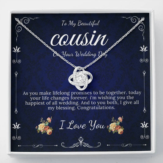 Love Knot,  Gift For Cousin Wedding Day Bride Gift From Cousin Necklace  Bride necklace Gift For Cousin Wedding Gift For My Cousin #0103