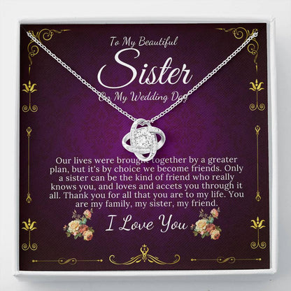 Love Knot, To My Sister on My Wedding Day, Thank You Letter To My Sister, Gift For Sister On My Wedding, Sister to Sister Gift #0092