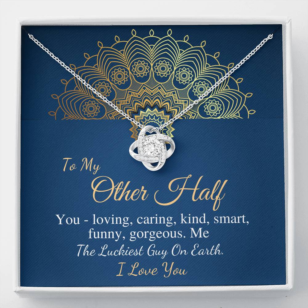 My Better Half Gift Necklace For Wife, Anniversary Gift, Gift for Future Wife, Wedding Gift for Wife,Necklace For Girlfriend,Love Knot #0617