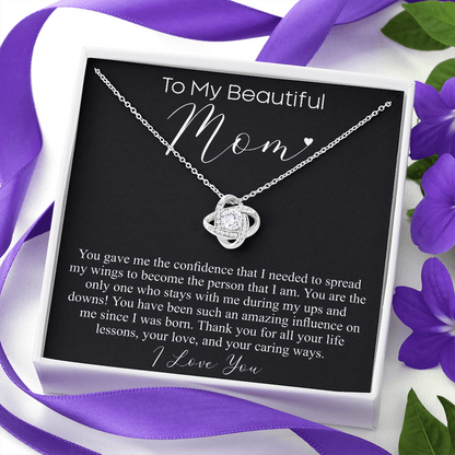 to my beautiful Mom love knot