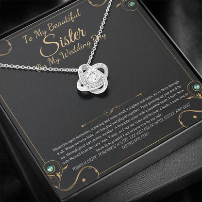 To My Sister on My Wedding Day, Thank You Letter To My Sister, Gift For Sister On My Wedding, Sister to Sister Gift, Love Knot #0249