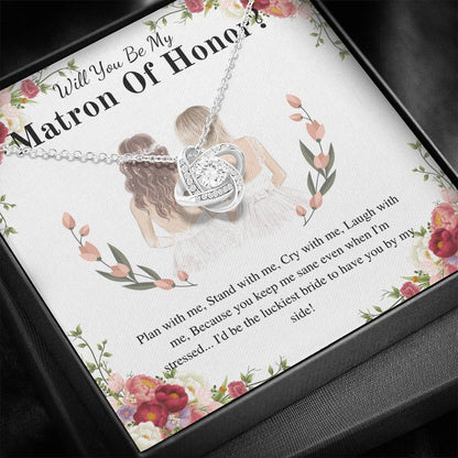 Love Knot, Matron Of Honor Gift Thank You For Being My Matron Of Honor Necklace Matron Of Honor Thank You Gift From Bride To MOH #0166