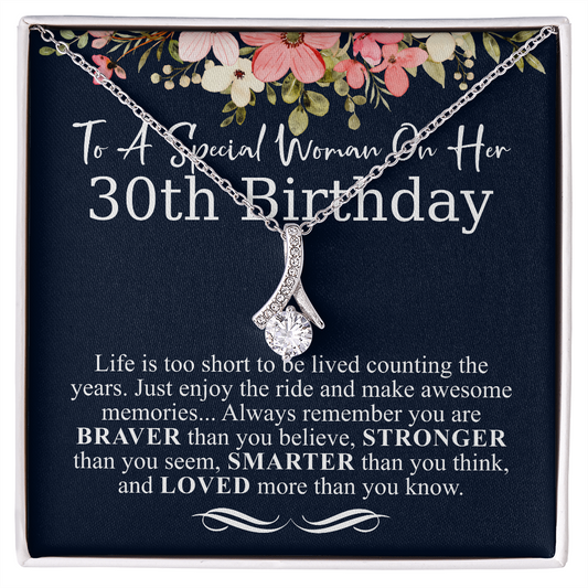 TO A Special women ON HER 30TH BIRTHDAY